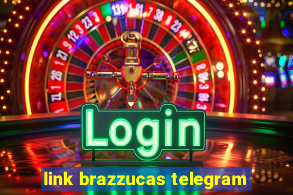 link brazzucas telegram